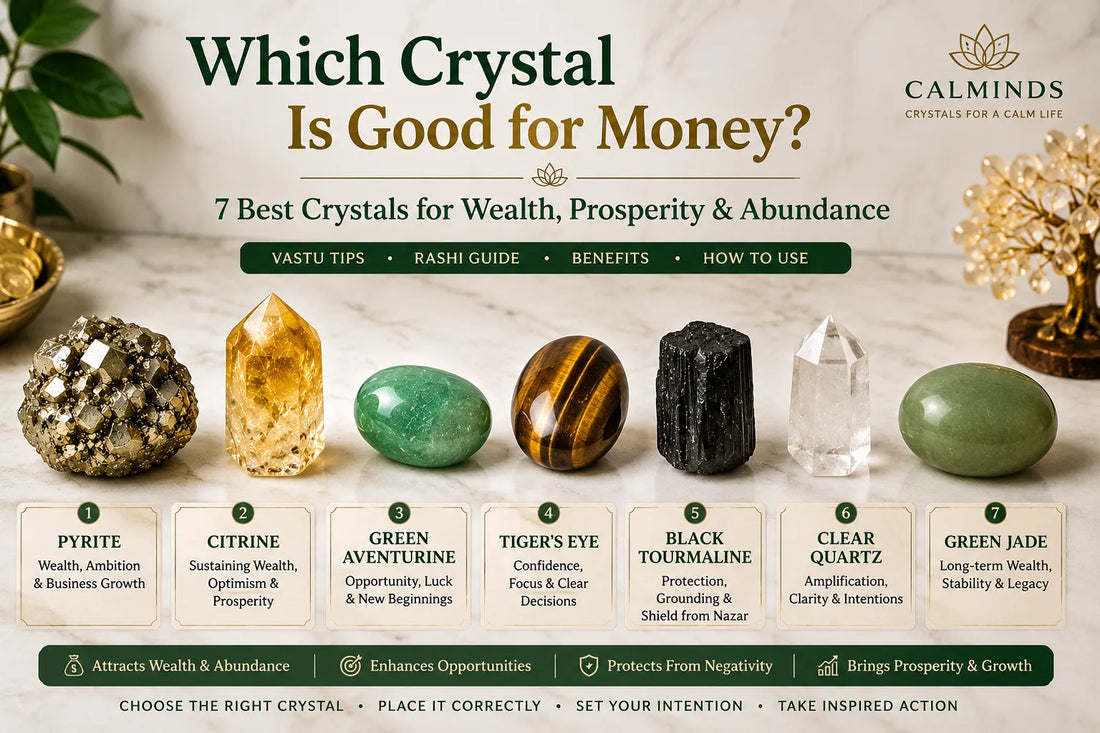 Which Crystal Is Good for Money? Pyrite, Citrine, Green Aventurine, Tiger's Eye, Black Tourmaline, Clear Quartz and Green Jade for wealth, prosperity and abundance