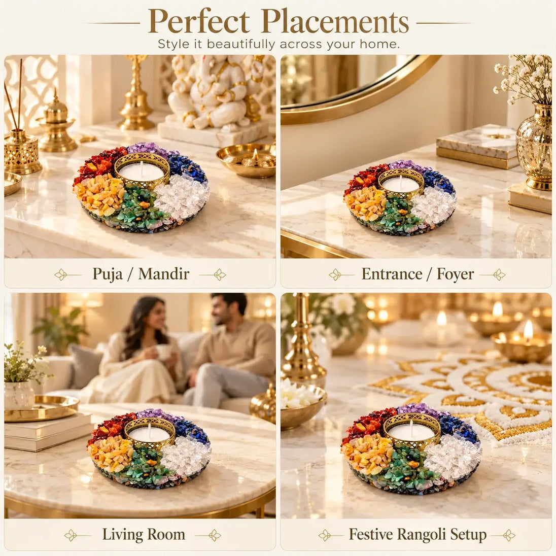 Placement ideas for the 7 chakra tea light holder: pooja or mandir, entrance or foyer, living room and festive rangoli setup
