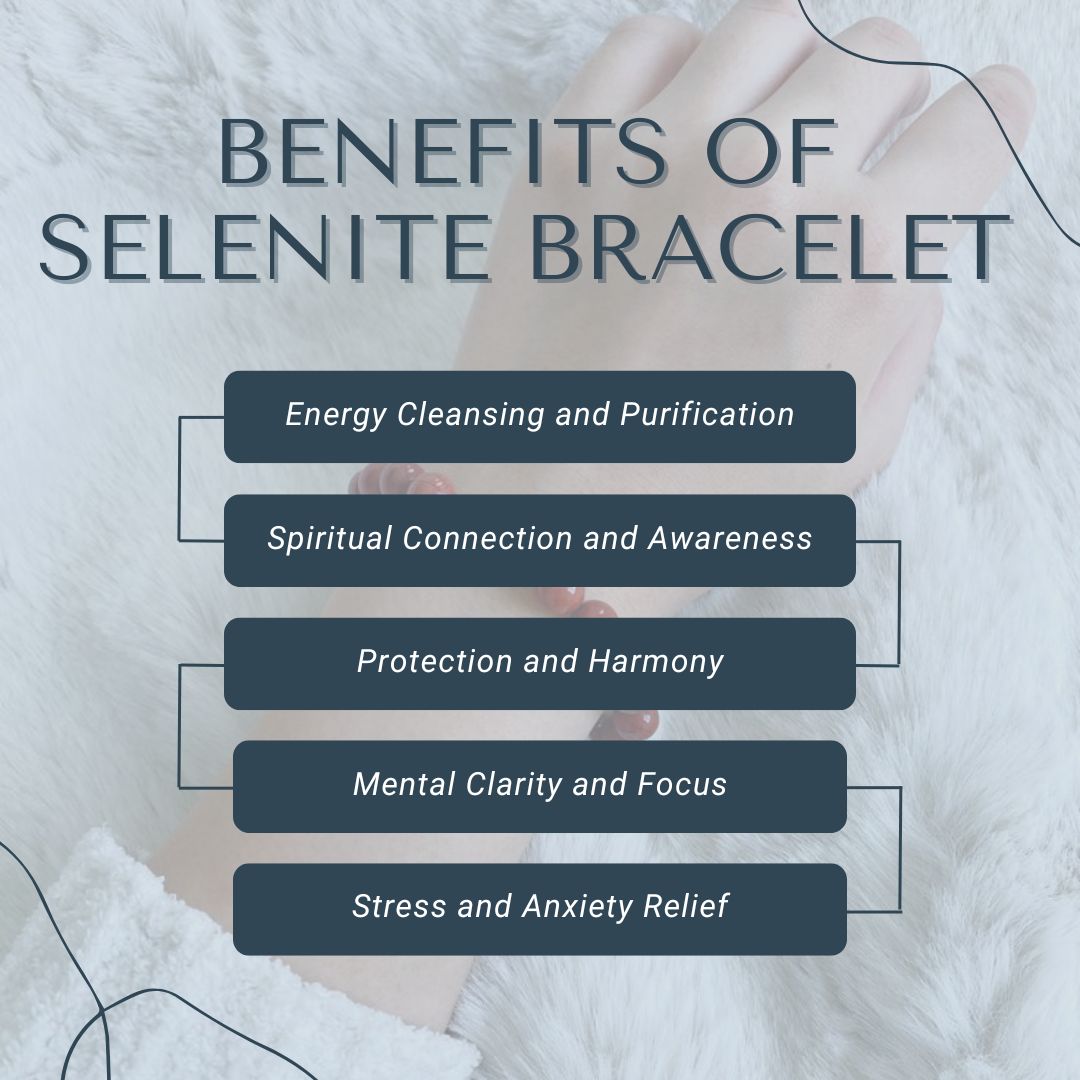 Selenite Bracelet benefits