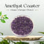 Amethyst coaster with text 'Amethyst Coaster' and 'Cleanse, Energize, Protect' on a light background.