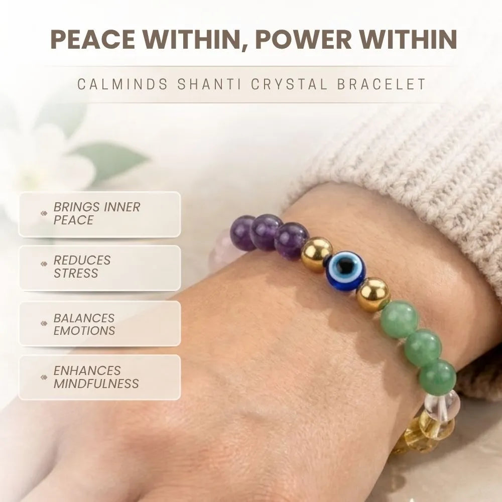 Calminds Shanti crystal bracelet on a wrist with text about its benefits.